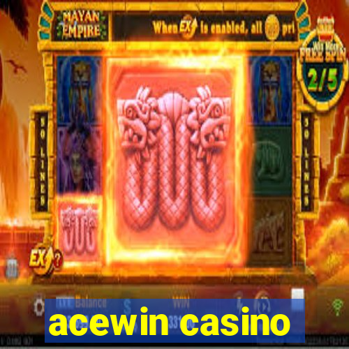 acewin casino